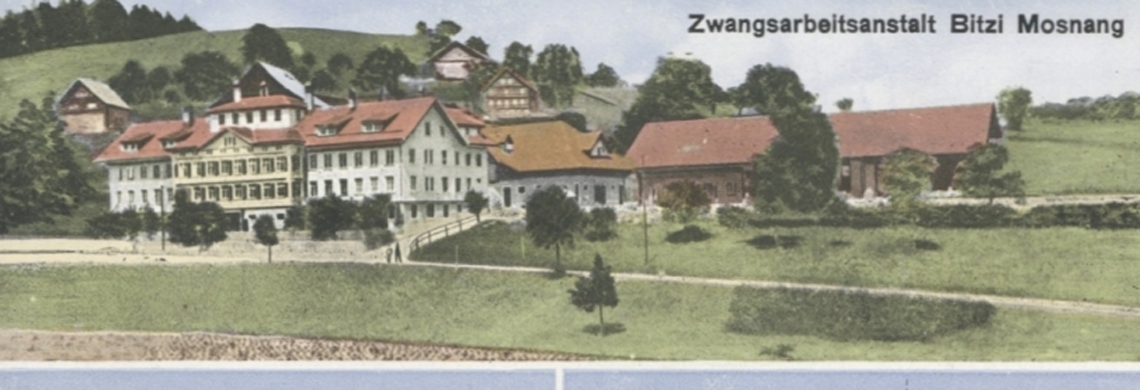 Symbolbild Alte Ansichtskarzte Zwangsarbeitsanstalt Bitzi Mosnang